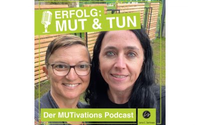 NEU • NEU • NEU • Der MUTivations-Podcast